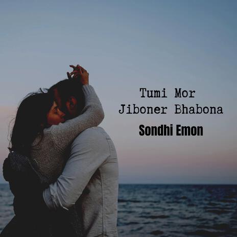 Tumi Mor Jiboner Bhabona Unplugged ft. Sondhi Emon | Boomplay Music