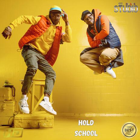 Hold School | Boomplay Music