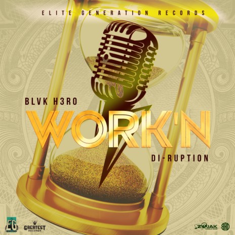 Work'n ft. Di Ruption | Boomplay Music