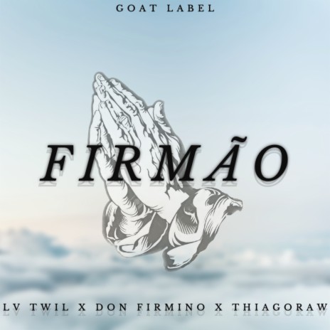 Firmão ft. Lv twil & Thiago.Raw | Boomplay Music