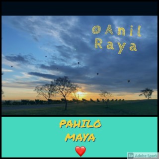Pahilo Maya lyrics | Boomplay Music