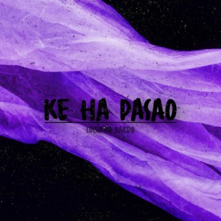 Ke Ha Pasao lyrics | Boomplay Music