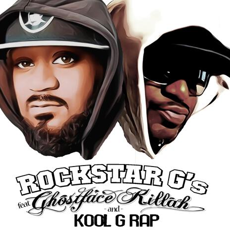 Rockstar G's ft. Ghostface Killah & Kool G Rap | Boomplay Music