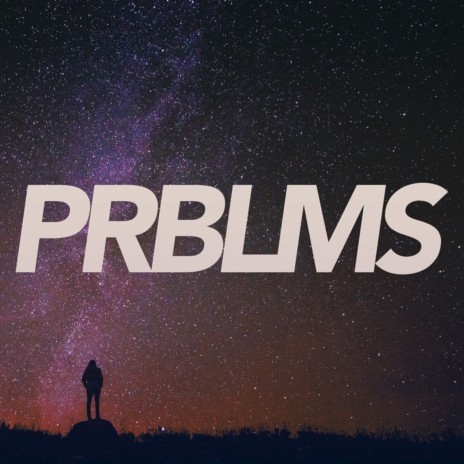 PRBLMS | Boomplay Music