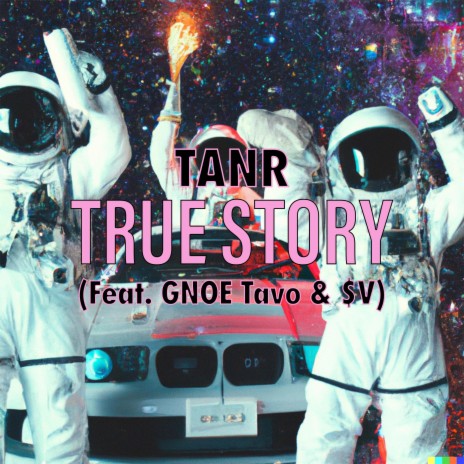 True Story ft. GNOE Tavo & $V | Boomplay Music