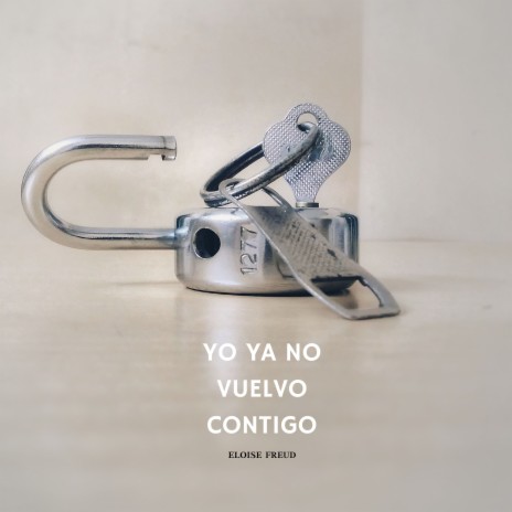 Yo Ya No Vuelvo Contigo | Boomplay Music