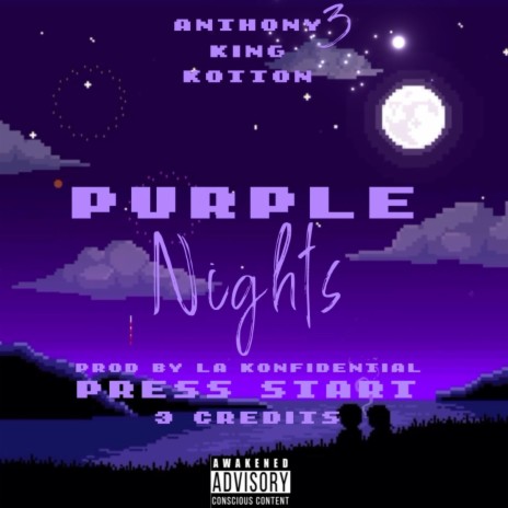 Purple Nights ft. Anthony 3 & King Kotton | Boomplay Music