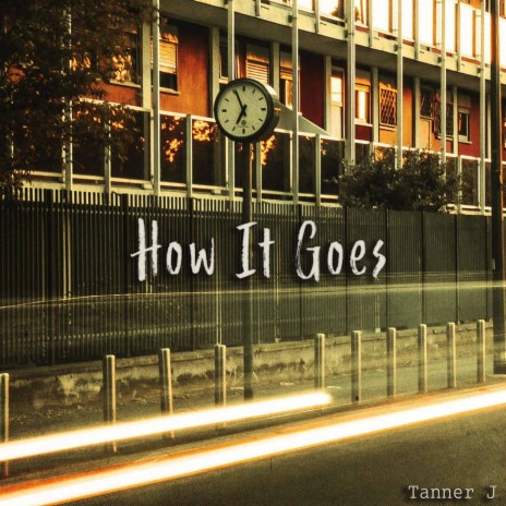 How it Goes | Boomplay Music