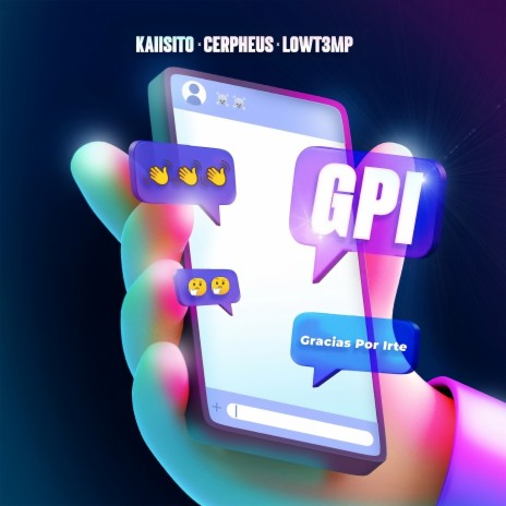 Gpi (Gracias por Irte) ft. Cerpheus & Low T3mp | Boomplay Music