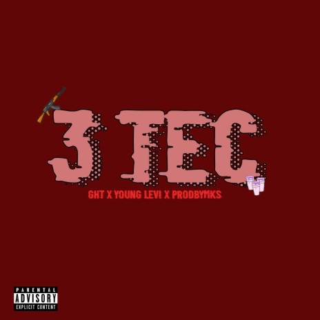 3 Tec ft. Young Levi | Boomplay Music