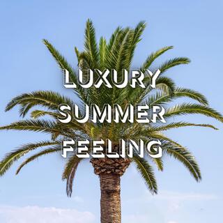 Luxure Summer Feeling: Ibiza Vocal Mix, Deep House Vibes & Elegant Lounging