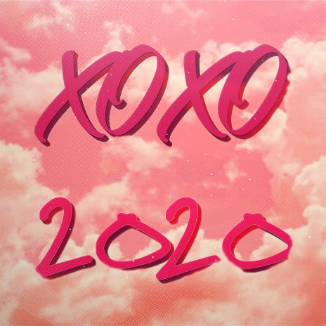 Xoxo 2020 | Boomplay Music