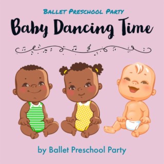 Baby Dancing Time