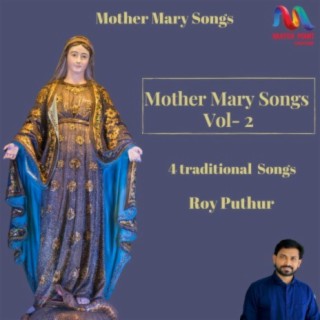 Mother Mary Songs, Vol. 2