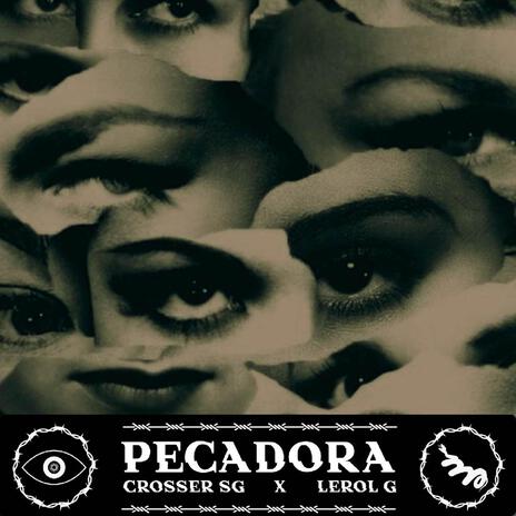 Pecadora ft. Lerol G