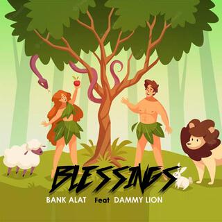 Blessings ft. Dammy Lion lyrics | Boomplay Music