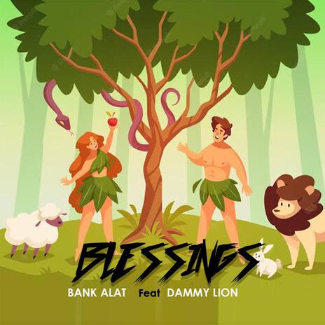 Blessings ft. Dammy Lion | Boomplay Music