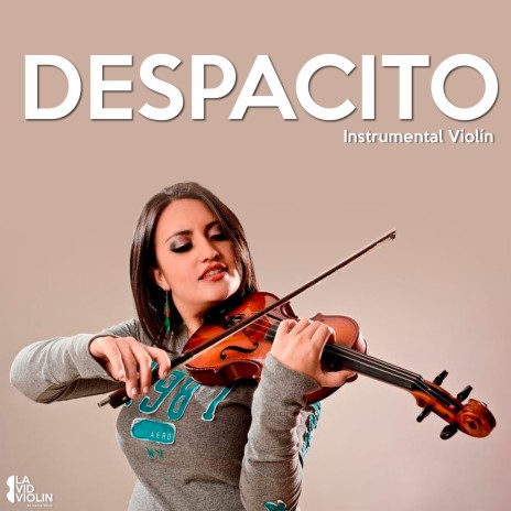 Despacito (Instrumental Violín) | Boomplay Music