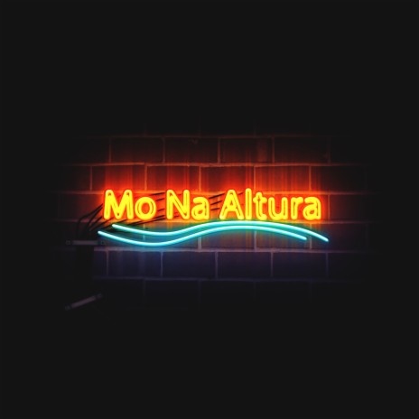 Mo Na Altura | Boomplay Music