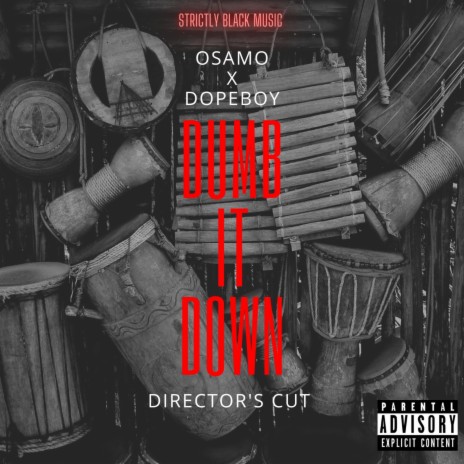Dumb It Down ft. Dopeboy | Boomplay Music
