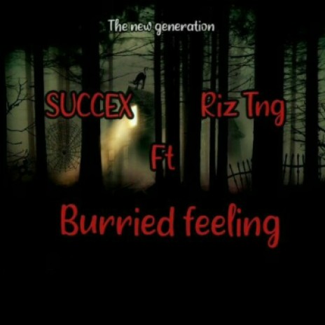 Buried Feelings | Boomplay Music