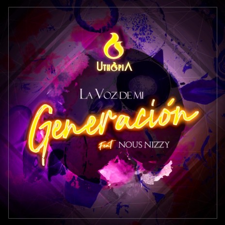 La voz de mi generación ft. Nous Nizzy | Boomplay Music