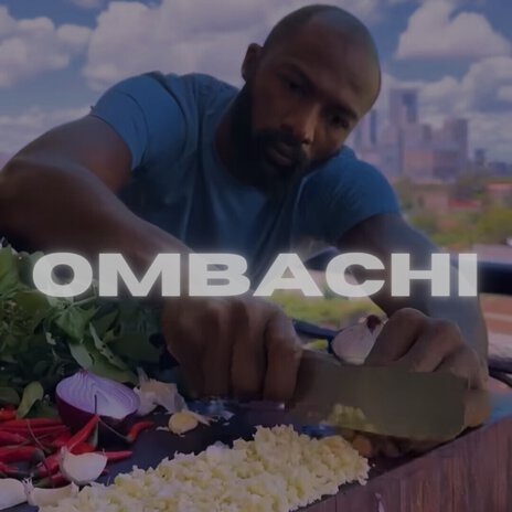 OMBACHI ft. GTB Emzee | Boomplay Music