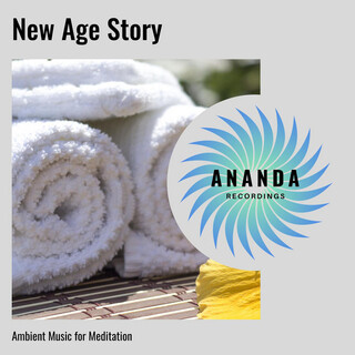 New Age Story: Ambient Music for Meditation