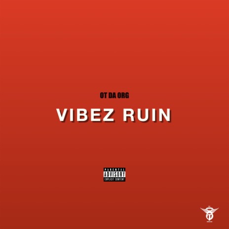 Vibez Ruin | Boomplay Music