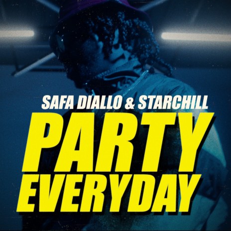 Party Everyday ft. Starchill | Boomplay Music