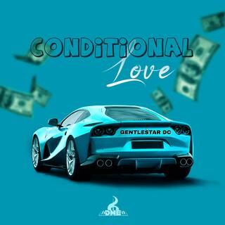 Conditional Love lyrics | Boomplay Music