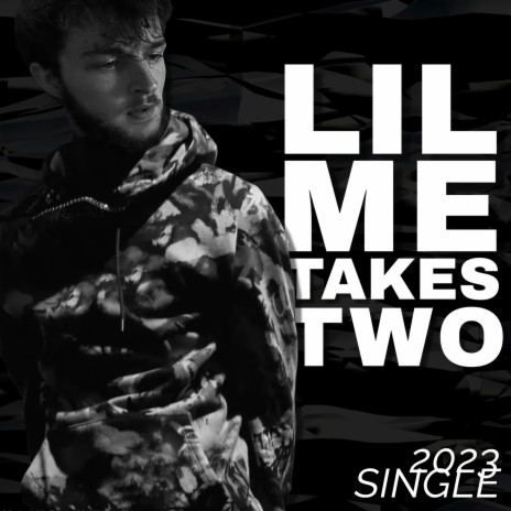 LIL ME TAKES TWO (Freestyle) | Boomplay Music