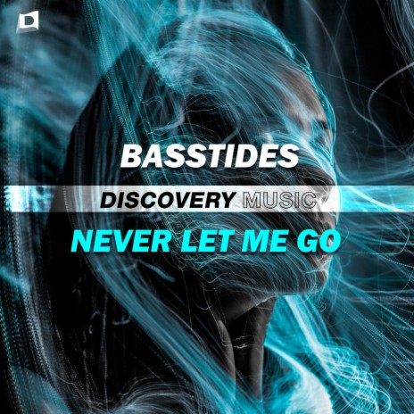 Never Let Me Go (Radio Edit) | Boomplay Music