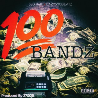 100 Bandz