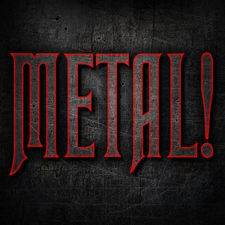 Metal!