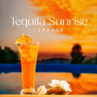 Tequila Sunrise Terrace: Sexy & Glamorous Jazz Ambiance