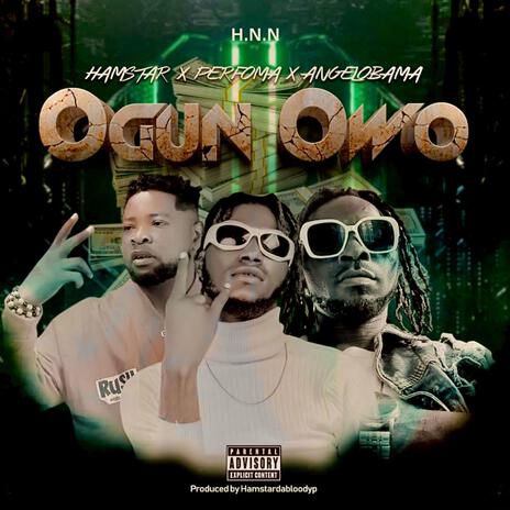 Ogun owo ft. Performa & Angelobama | Boomplay Music