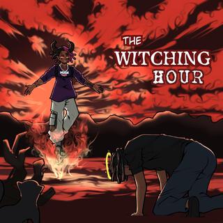 The Witching Hour!?!