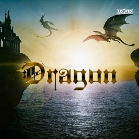 Dragon | Boomplay Music