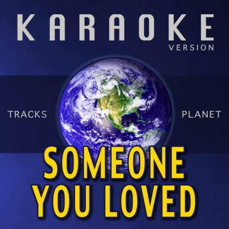 Someone You Loved (Karaoke Version) | Boomplay Music