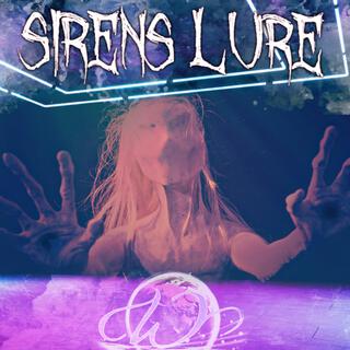 Sirens Lure