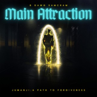 Main Attraction