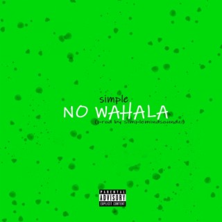 No wahala lyrics | Boomplay Music