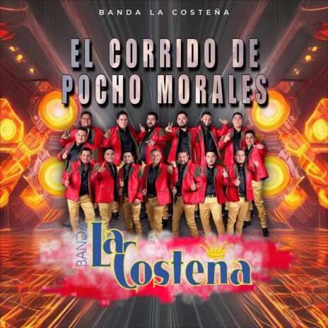 El Corrido De Pocho Morales | Boomplay Music