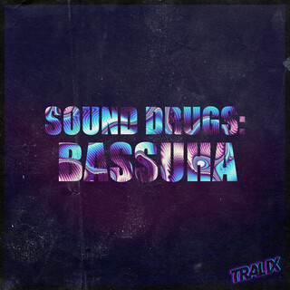 Sound Drugs: Bassuha