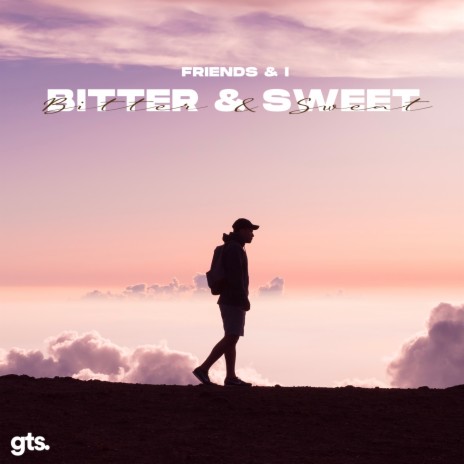 Bitter & Sweet | Boomplay Music