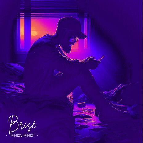 Brisé | Boomplay Music