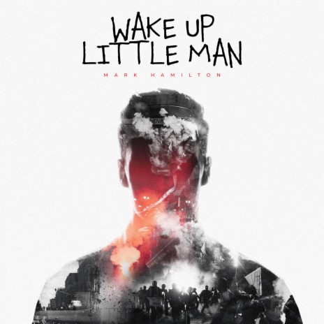 Wake Up Little Man | Boomplay Music