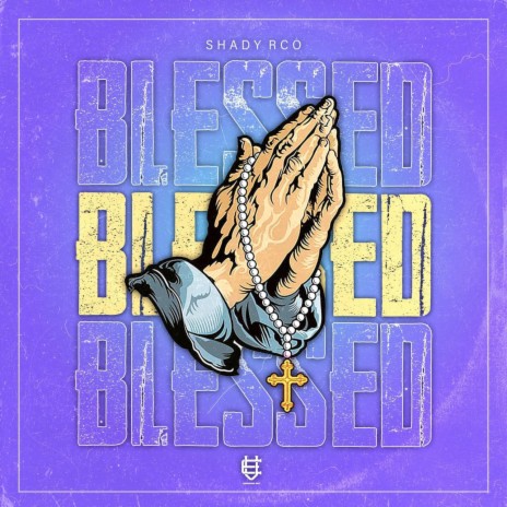 Blessed ft. ViciososEnt. | Boomplay Music