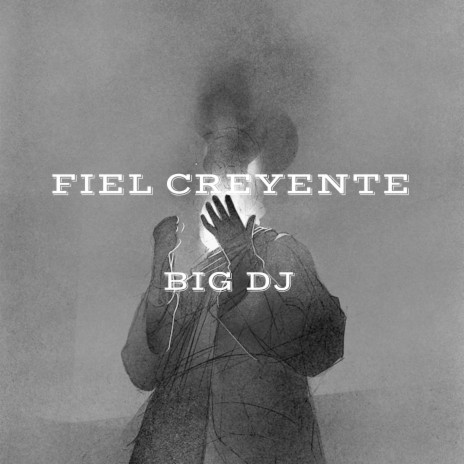 Fiel Creyente | Boomplay Music